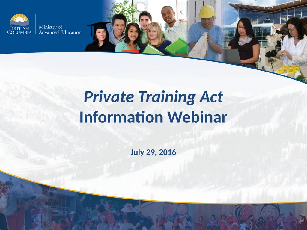 Private Training Act Information Webinar July 29, - slide 1 of 51