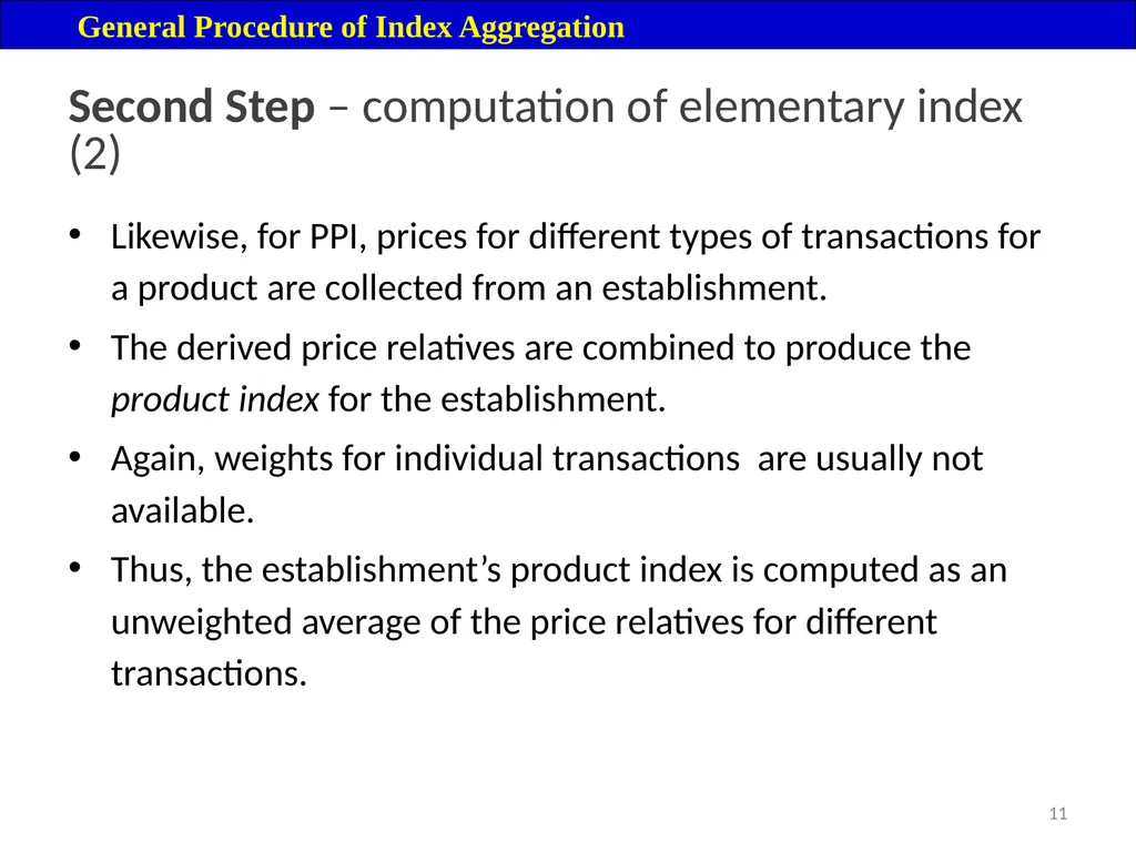 Module 16: Price Index Session V 2 Contents – - slide 11 of 31