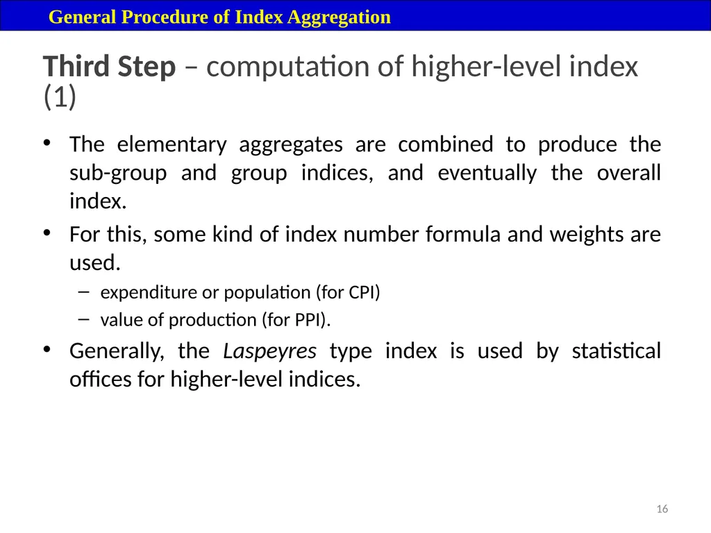 Module 16: Price Index Session V 2 Contents – - slide 16 of 31