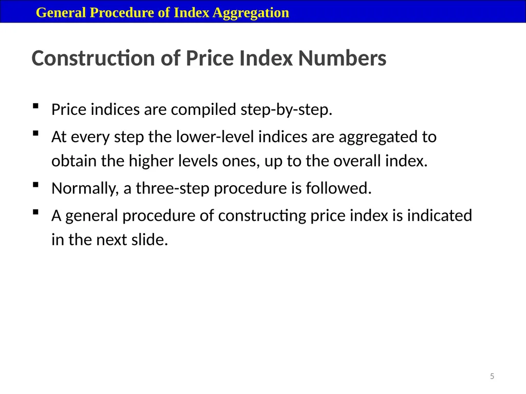 Module 16: Price Index Session V 2 Contents – - slide 5 of 31