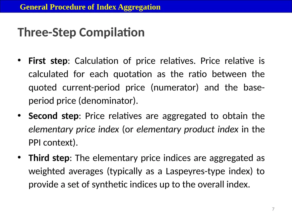 Module 16: Price Index Session V 2 Contents – - slide 7 of 31