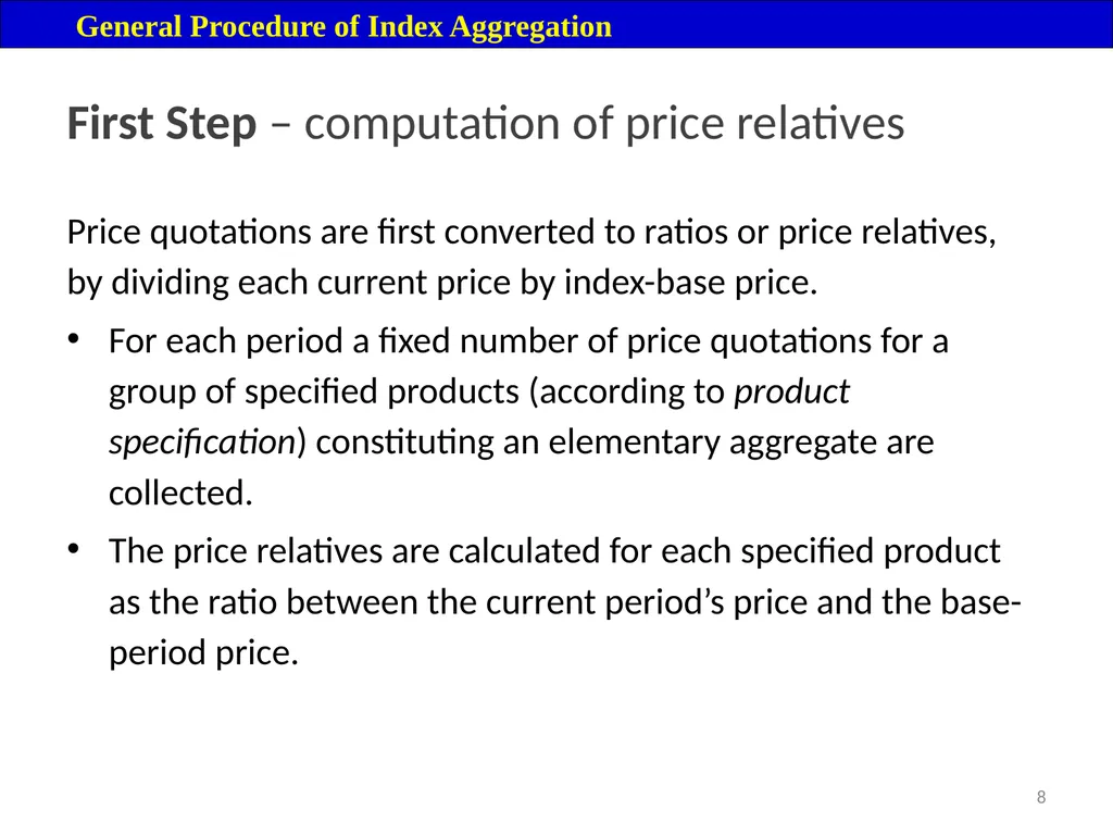 Module 16: Price Index Session V 2 Contents – - slide 8 of 31
