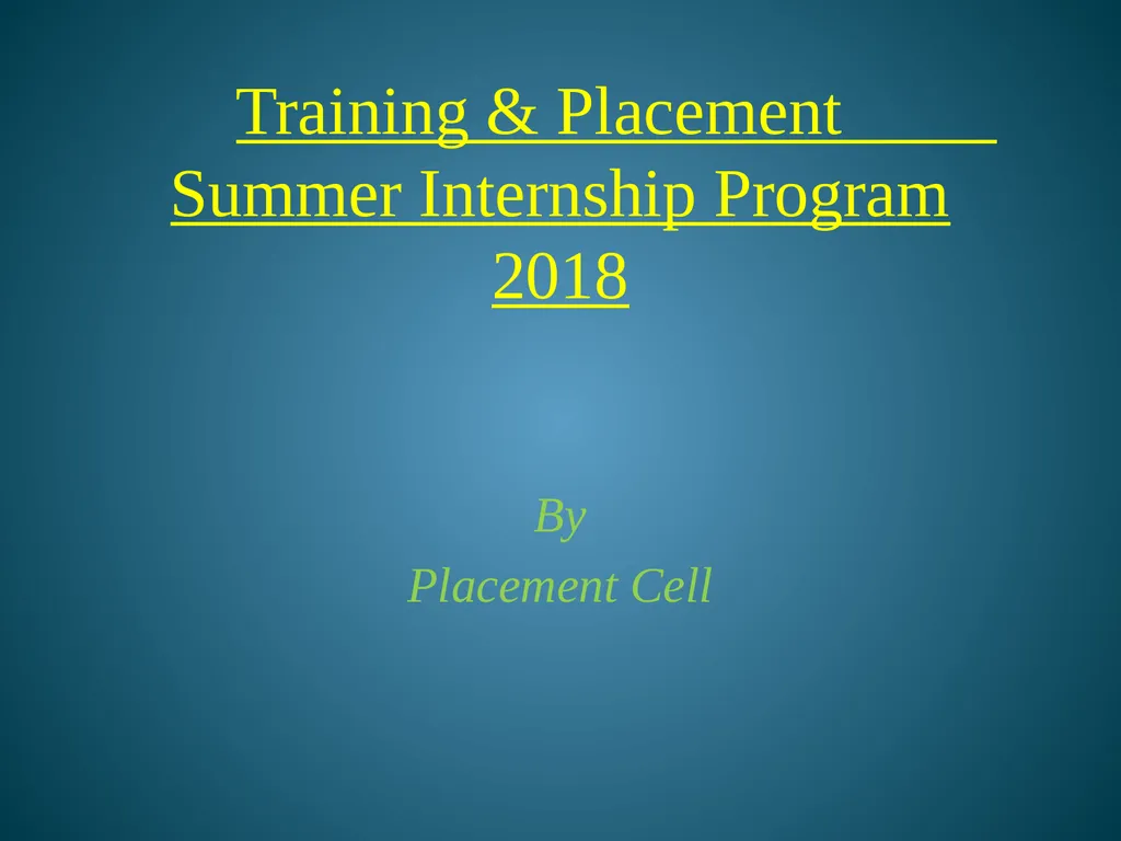 Training & Placement Summer Internship Program