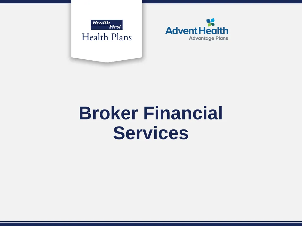 Overview of Broker Services Broker Training - slide 9 of 16