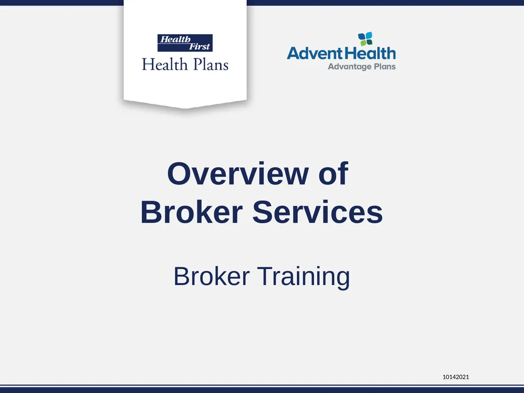 Overview of Broker Services Broker Training - slide 1 of 16