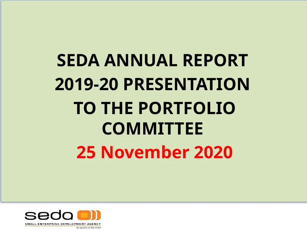 SEDA ANNUAL REPORT 2019-20 PRESENTATION TO THE