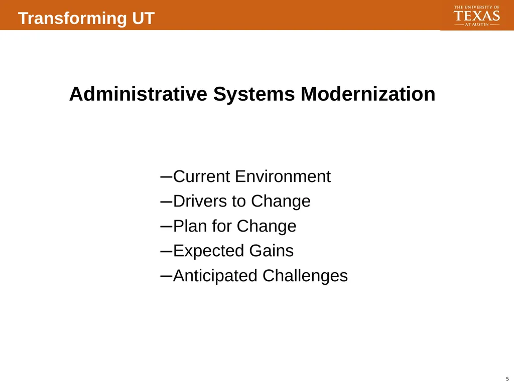 Transforming UT Modernization and Business - slide 5 of 30