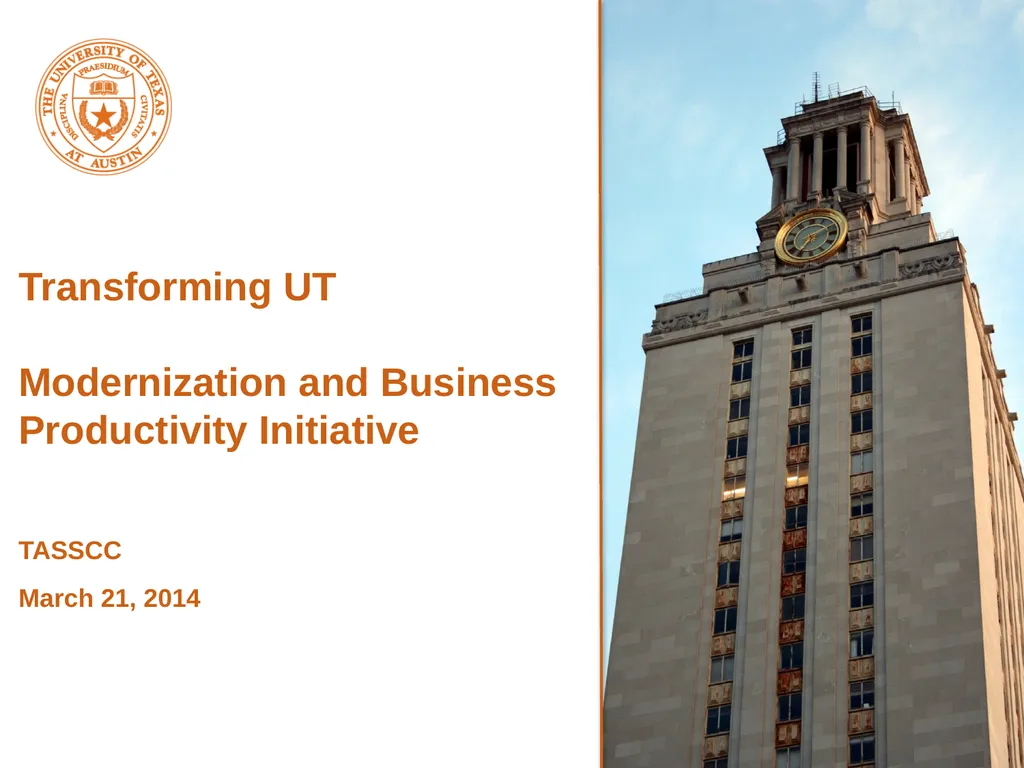 Transforming UT Modernization and Business - slide 1 of 30