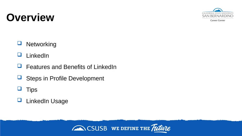 NETWORKING & DEVELOPING YOUR LinkedIn PROFILE - slide 2 of 34