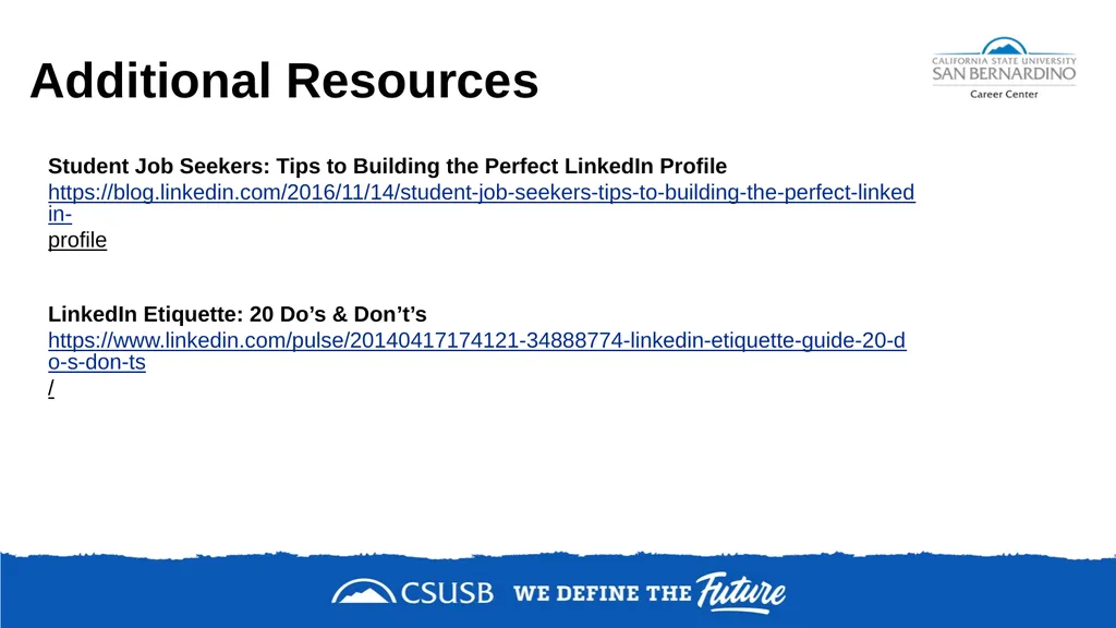 NETWORKING & DEVELOPING YOUR LinkedIn PROFILE - slide 32 of 34