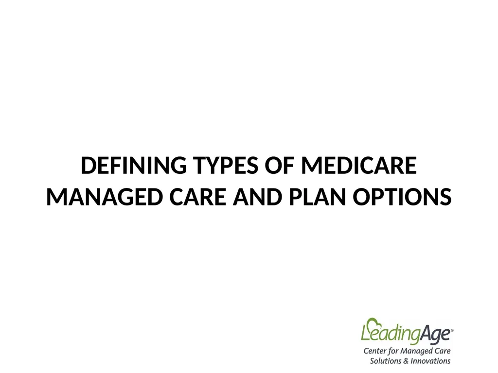 Medicare Advantage 101 July 2022 Overview In 2012, - slide 11 of 61