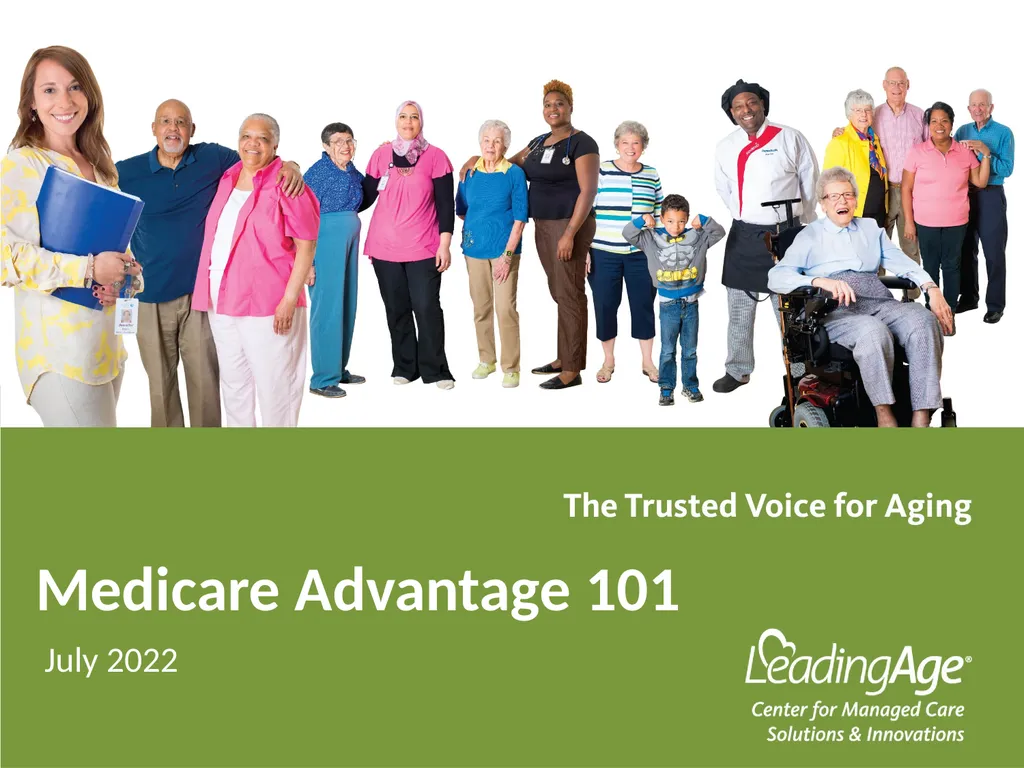 Medicare Advantage 101 July 2022 Overview In 2012, - slide 1 of 61