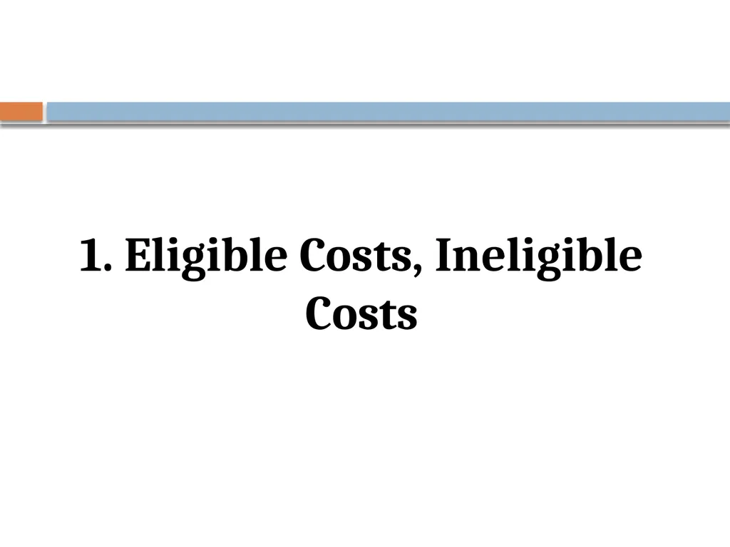 Eligible costs, Ineligible costs PRIMA Budget - slide 2 of 29