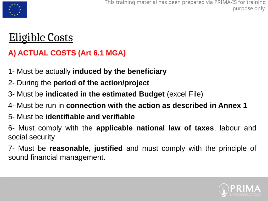 Eligible costs, Ineligible costs PRIMA Budget - slide 4 of 29
