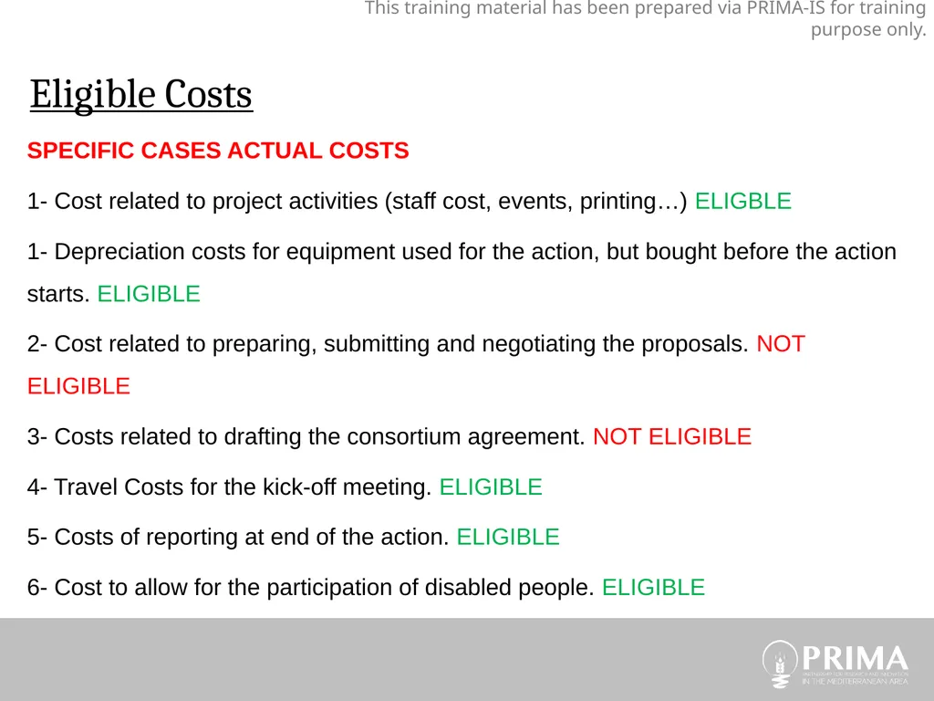 Eligible costs, Ineligible costs PRIMA Budget - slide 5 of 29