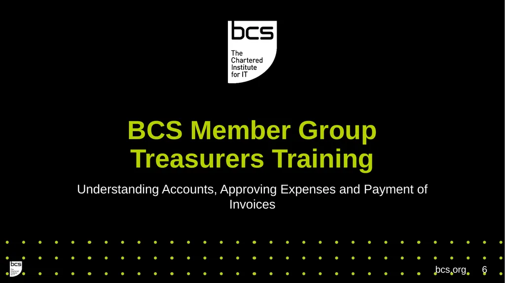 BCS Member Group Treasurers Training Governance - slide 6 of 19