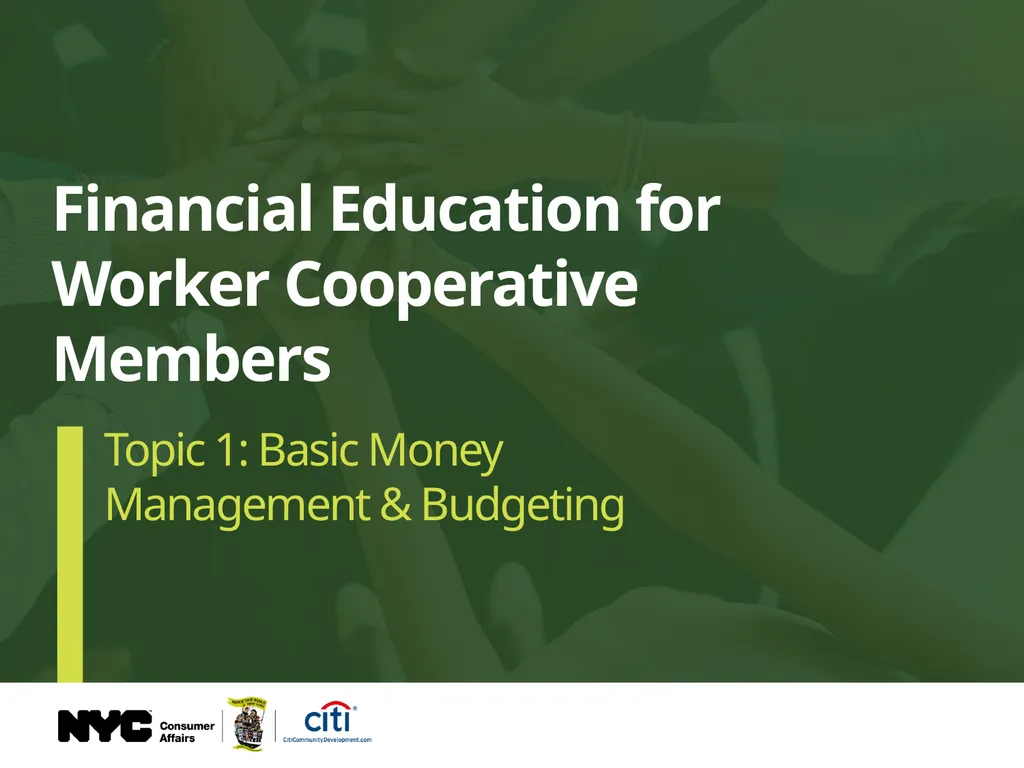 Financial Education for Worker Cooperative Members - slide 1 of 27