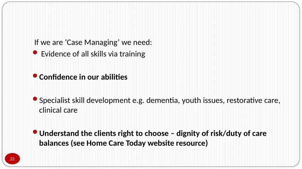 Presented by Lorraine Poulos Professionalising - slide 22 of 24