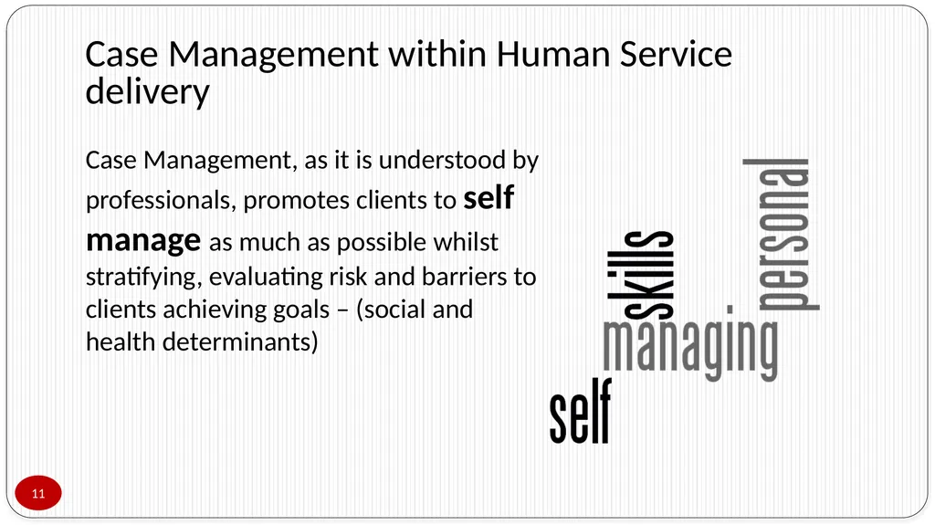 Presented by Lorraine Poulos Professionalising - slide 11 of 24