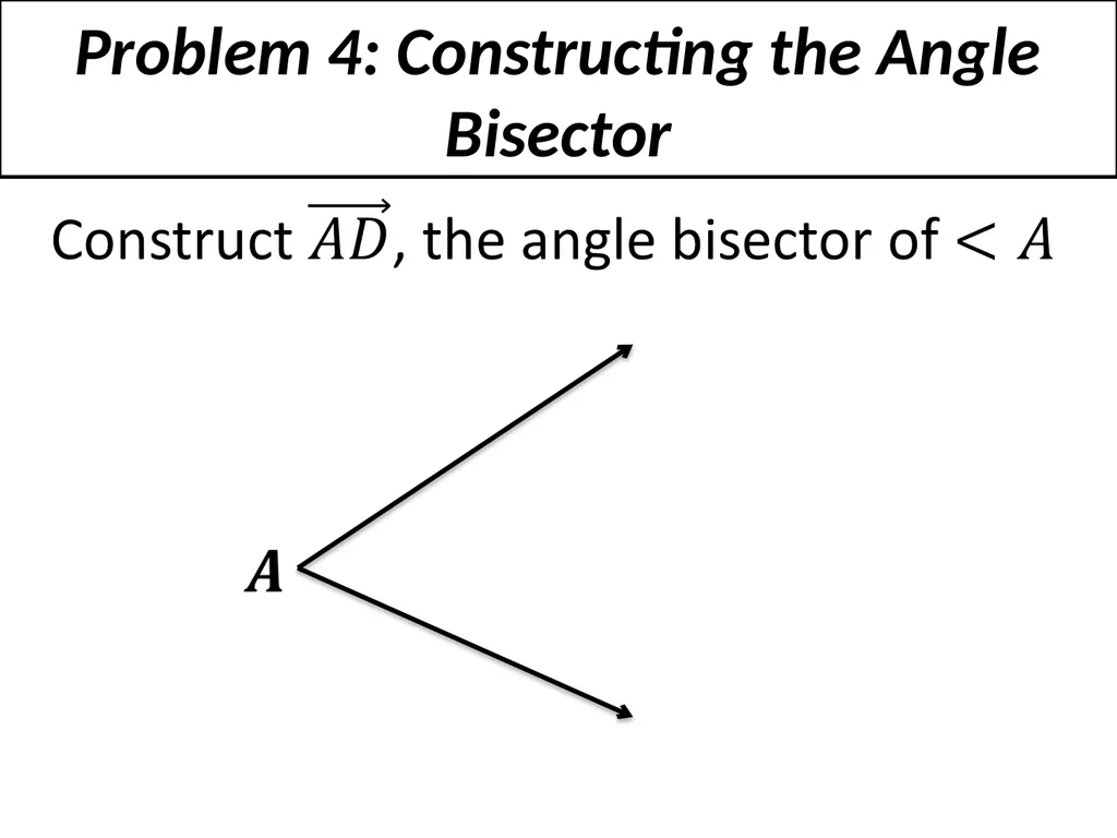 1-6 Basic Constructions Straight edge: a ruler - slide 9 of 10