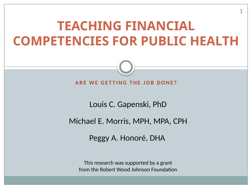 Are we getting the job done? TEACHING FINANCIAL