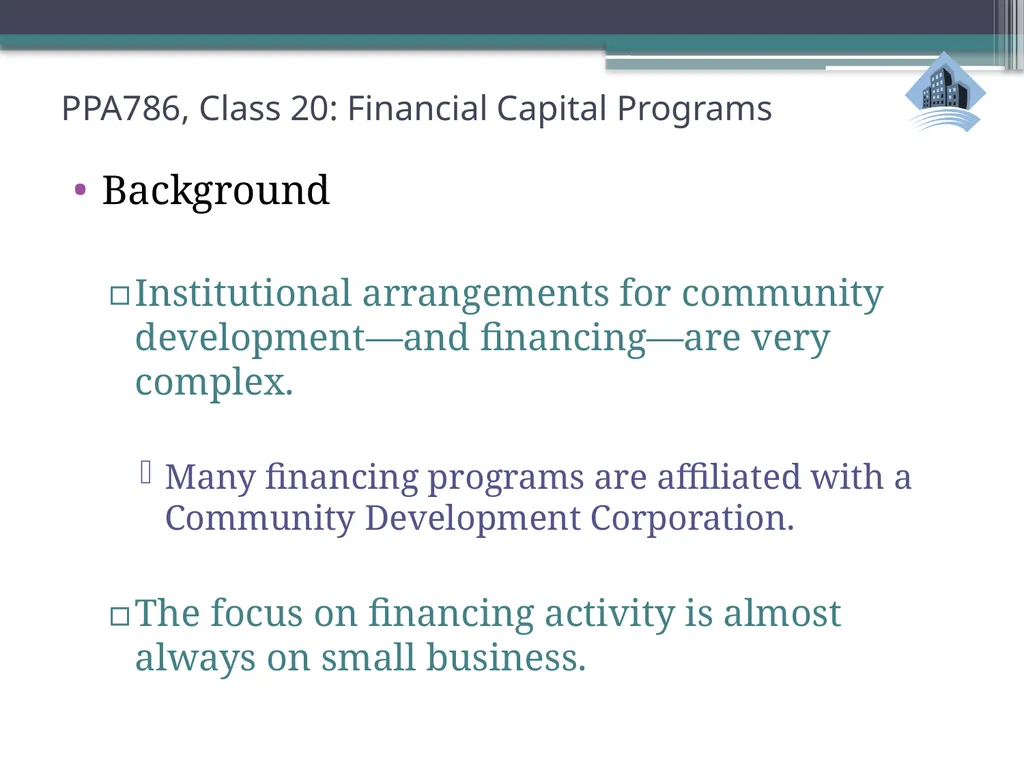 PPA786: Urban Policy Class 20: Financial Capital - slide 3 of 36