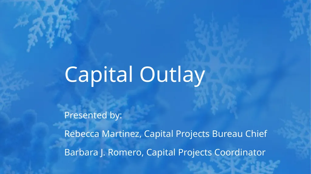 Capital Outlay Presented by: Rebecca Martinez, - slide 1 of 31