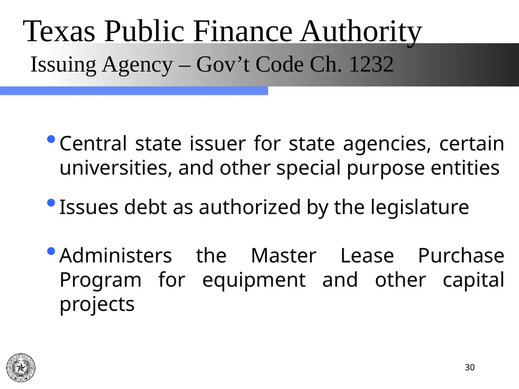 Texas Public Finance Authority Pre-Legislative - slide 30 of 57