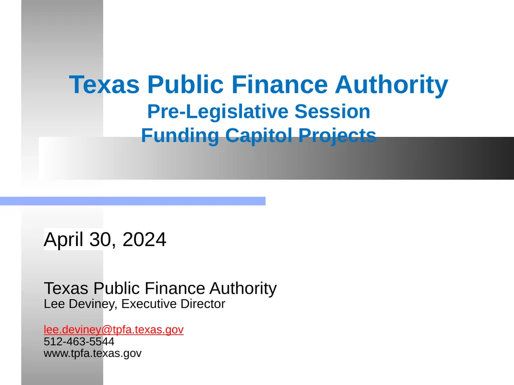 Texas Public Finance Authority Pre-Legislative - slide 1 of 57