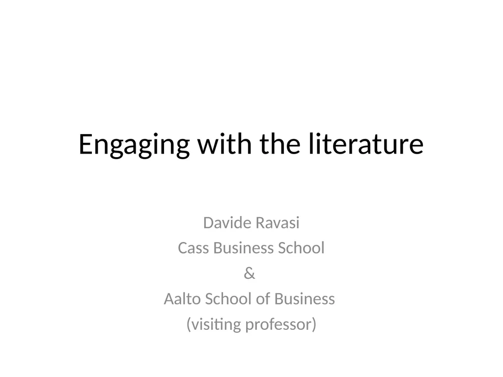 Engaging with the literature Davide Ravasi Cass - slide 1 of 46