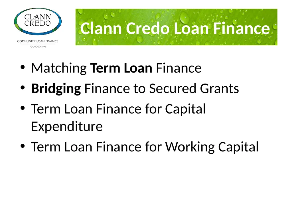 Clann Credo – Community Loan Finance Tracey Hannon - slide 5 of 14