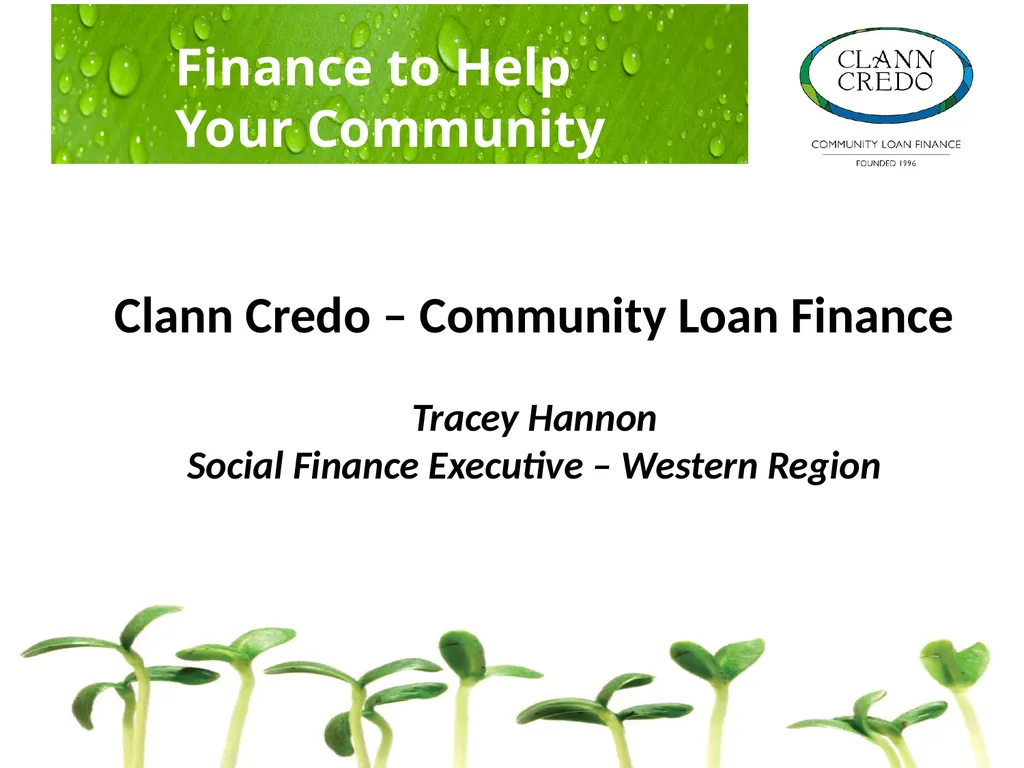 Clann Credo – Community Loan Finance Tracey Hannon - slide 1 of 14