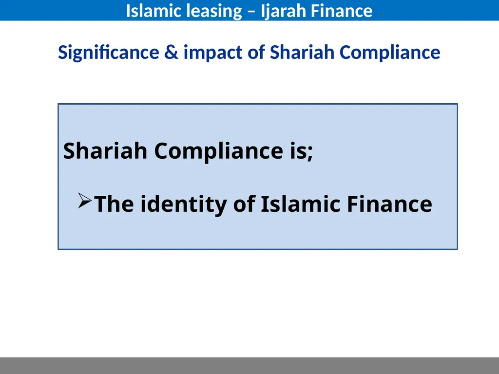 ISLAMIC LEASING FINANCE – IJARAH SHARIAH AWARENESS - slide 2 of 16