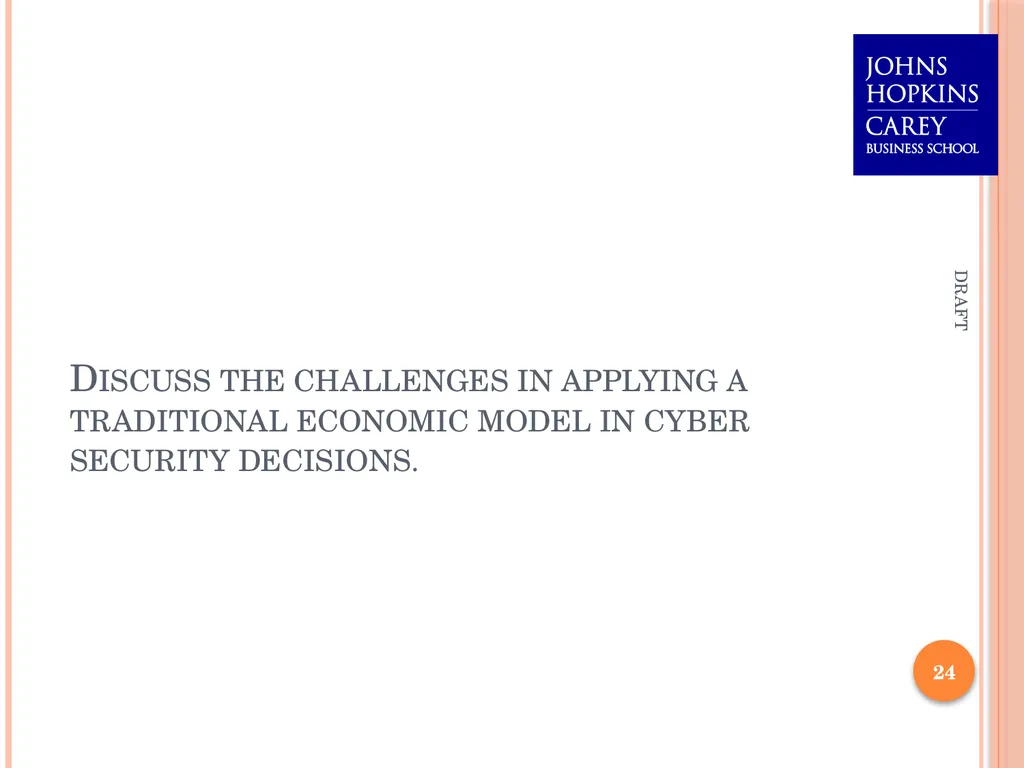 Assessing Cyber Security Investment Options: An - slide 24 of 24