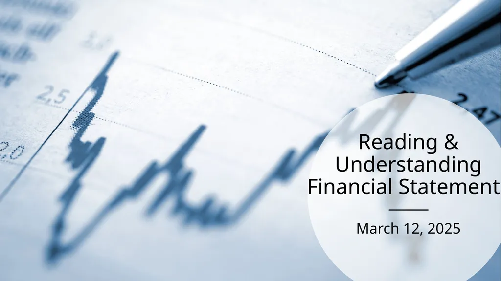 Reading & Understanding Financial Statements March - slide 1 of 45