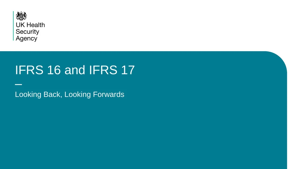 IFRS 16 and IFRS 17 – Looking Back, Looking