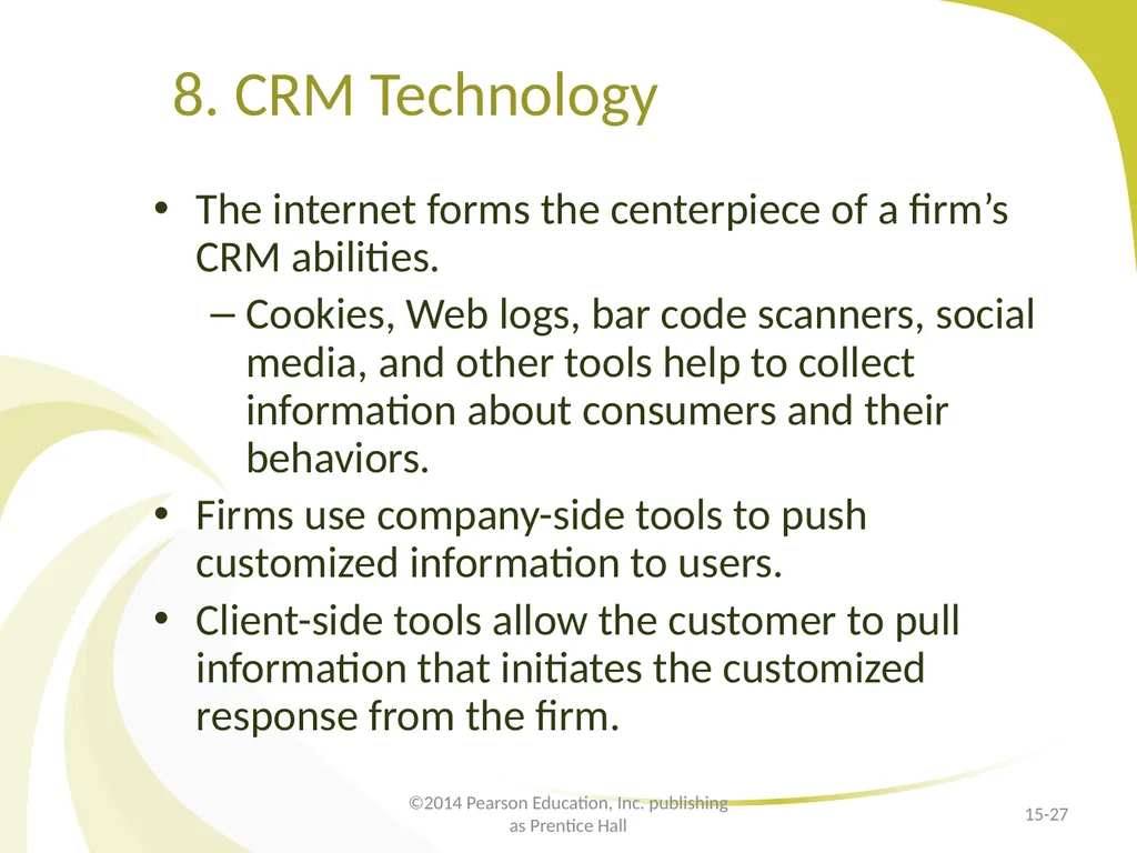 Customer Relationship Management E-Marketing/7E - slide 27 of 33