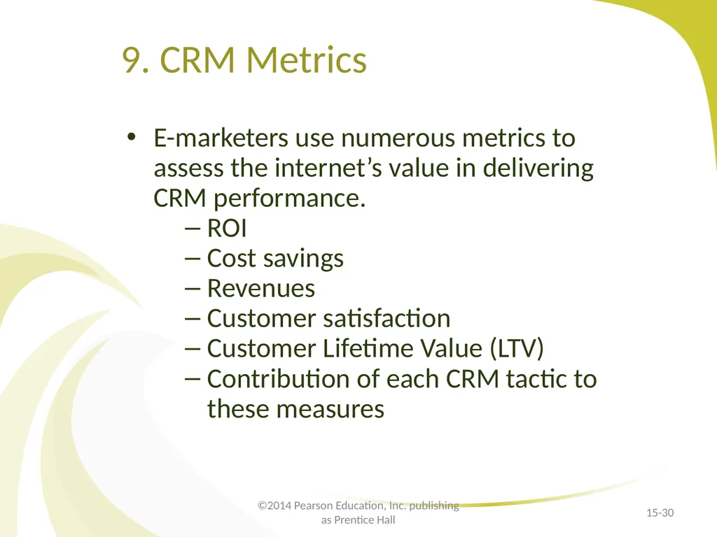 Customer Relationship Management E-Marketing/7E - slide 30 of 33