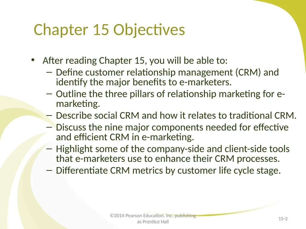 Customer Relationship Management E-Marketing/7E - slide 2 of 33