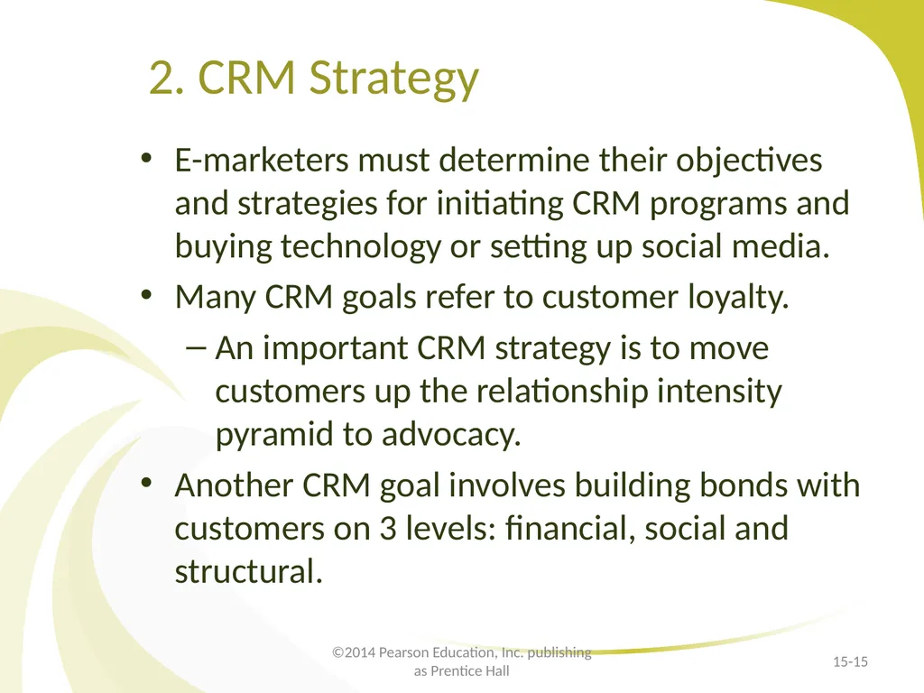 Customer Relationship Management E-Marketing/7E - slide 15 of 33