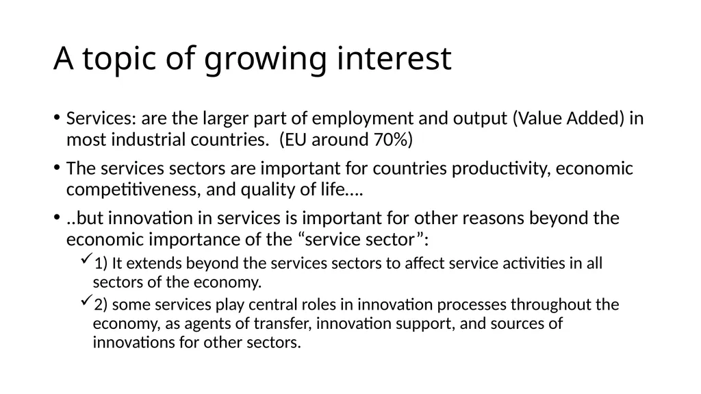 Innovation in services A topic of growing interest - slide 2 of 32