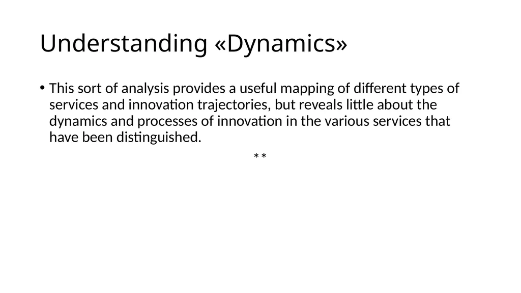 Innovation in services A topic of growing interest - slide 25 of 32