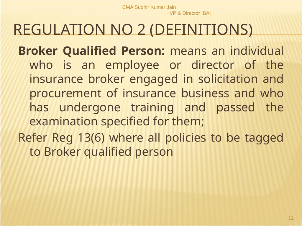 A Presentation On IRDAI (Insurance Brokers) - slide 12 of 79
