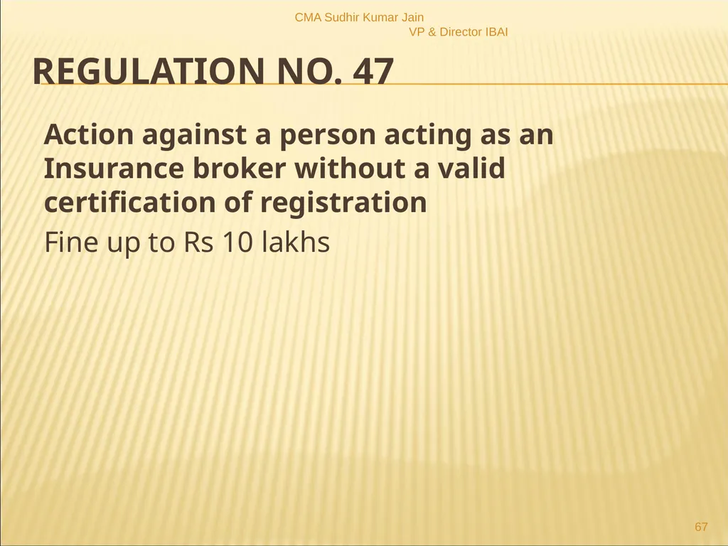 A Presentation On IRDAI (Insurance Brokers) - slide 67 of 79