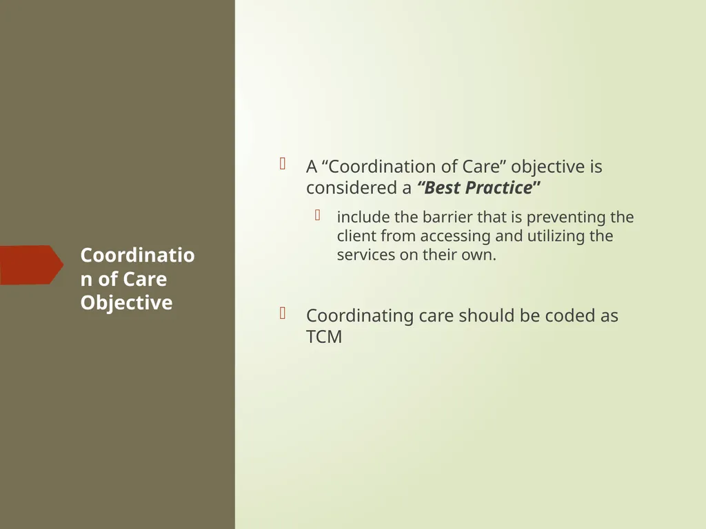 TCM DOCUMENTATION TRAINING How to write TCM - slide 21 of 48