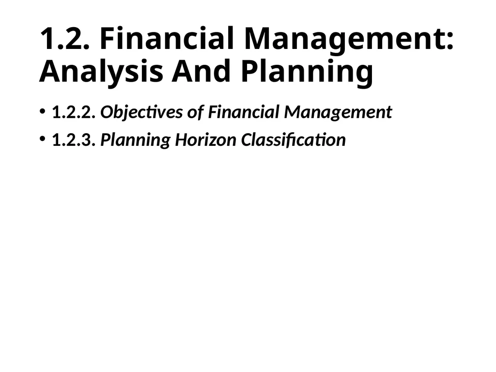 Financial Analysis, Planning and Forecasting - slide 4 of 25