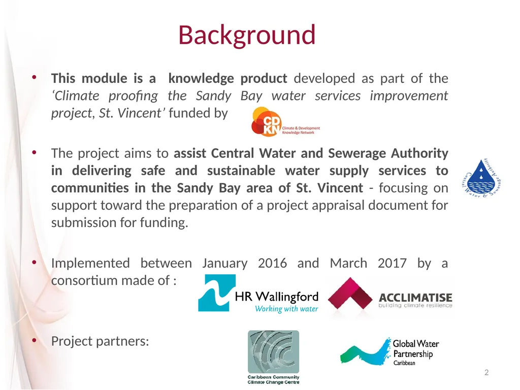 Climate Proofing the Sandy Bay water service - slide 2 of 28