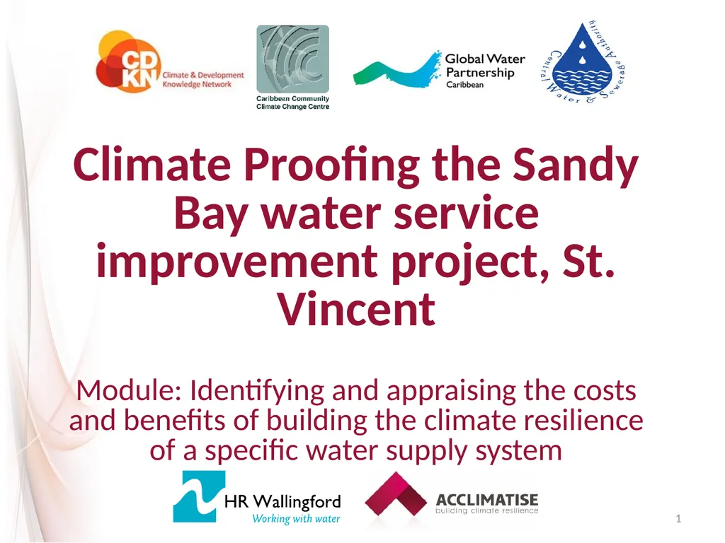 Climate Proofing the Sandy Bay water service - slide 1 of 28