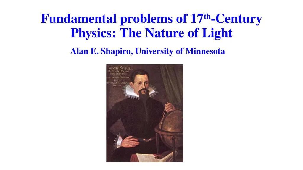 Fundamental problems of 17th-Century Physics: The - slide 1 of 20