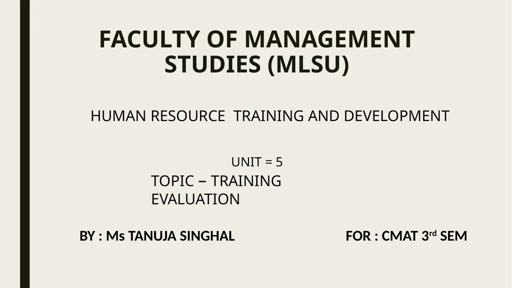 FACULTY OF MANAGEMENT STUDIES (MLSU) UNIT = 5 - slide 1 of 10